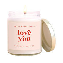 Load image into Gallery viewer, LOVE YOU CANDLE - 9 OZ
